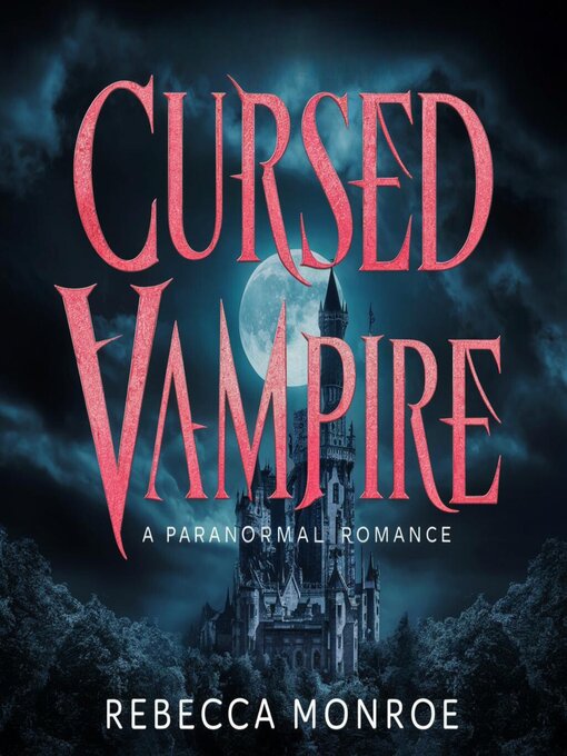 Title details for Cursed Vampire by Rebecca Monroe - Wait list